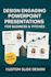 design presentations for business, conferences and school