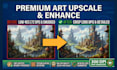 upscale ai artwork or images to 300 dpi print ready high resolution