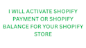 activate and verify your shopify balance or shopify payment