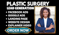 plastic surgery leads plastic surgery landing page plastic surgery website
