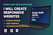 design and build modern and responsive frontend websites as a web developer