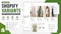 create shopify collections, product variants, swatches and product page layout