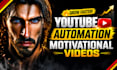 create monetizable motivational youtube automation videos and channel setup