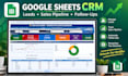 build a google sheets CRM, sales pipeline and automation