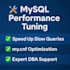 mysql performance optimization and tuning