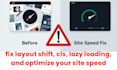 fix layout shift, cls, lazy loading, and optimize your site speed