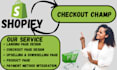 design checkout champ landing page and integrate to shopify