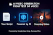 turn your script or idea into a stunning ai generated video