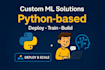 build and deploy python ml and ai models