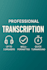transcribe video and audio into accurate text