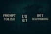 build custom gpt prompts and chatbot UX that actually talks