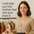 be your personal fashion stylist and online shopper