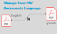 change your pdf documents language
