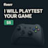 playtest your game and provide feedback