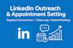 be your linkedin appointment setter and outreach expert