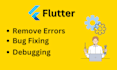 fix errors and bugs in your flutter mobile apps, android and IOS