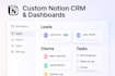 build custom notion CRM and dashboards
