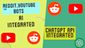 create reddit and youtube bots with python using official api