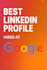 create a standout linkedin profile with resume, cover letter