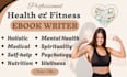 ghostwrite health and fitness ebook, mental health and wellness book writing