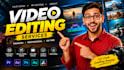 professionally edit your youtube video, video editing