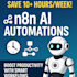 build n8n ai automations to save you 10 plus hours per week