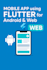 develop a custom mobile app using flutter for android and ios