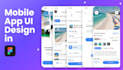 design mobile app UX UI in figma