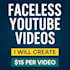 script, voice, and edit faceless youtube videos for your channel