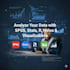 provide spss, stata, r, nvivo data and text analysis with dashboards and reports