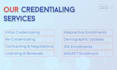 professionally handle medical credentialing and enrollment