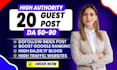 do high da guest post, dofollow guest posting with SEO high authority backlinks