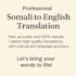 translate somali to engalish accurately and professionally