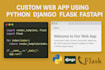develop python django website, web app using flask, fastapi