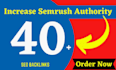 increase semrush authority any point to 40 plus fast
