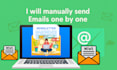 manually send emails one by one