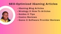 write bulk SEO igaming articles and blog posts