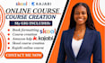 create online course content and set up mighty network, ghl, circle so community