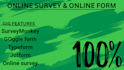 setup online surveys, answer questionnaires,polls, and feedback forms fast
