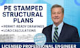 design pe stamped structural plans load calculations permit ready drawing etabs