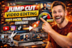 professionally edit youtube videos with engaging jumpt cuts