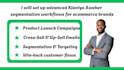 set up advanced klaviyo aweber segmentation workflows for ecommerce brands