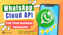 whatsapp business API setup and build whatsapp chatbots
