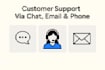 provide customer support via chat, email or phone