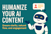 humanize, fact check and polish ai generated content