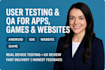 do user testing and review website, android app ios app game, QA review