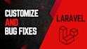 fix laravel bugs and develop custom features fast