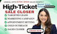 be your high ticket sales closer salesperson sales leads sales representative