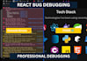 debug and fix bugs in your react or angular app