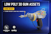 create a low or high poly 3d gun for your game